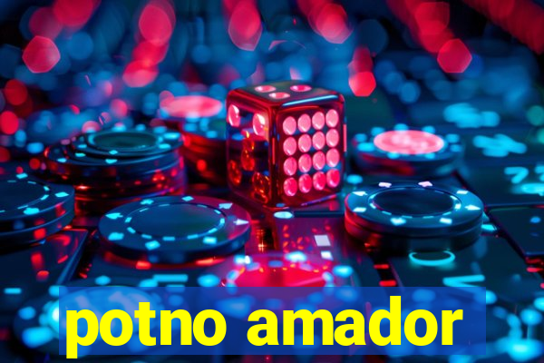 potno amador